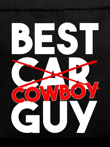Best Cowboy Guy Funny Western Slogan