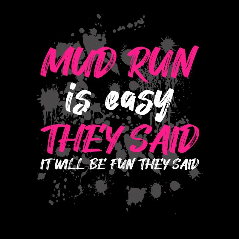 La course dans la boue est facile, ont-ils dit Course boueuse