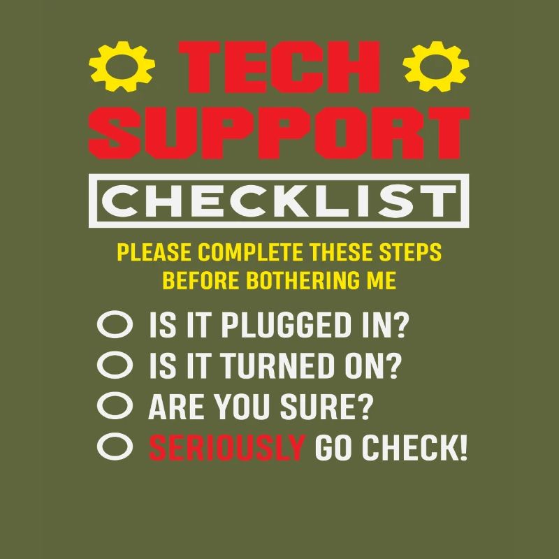 Tech Support Checkliste Stecker drin IT Admin