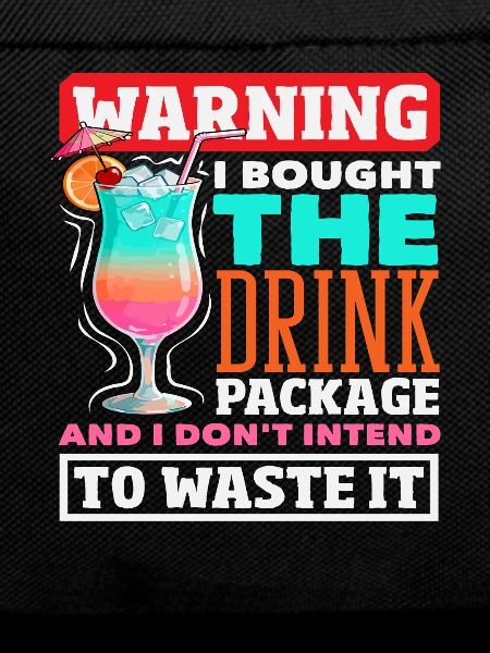 Drink Package Warning Alcohol Cruise
