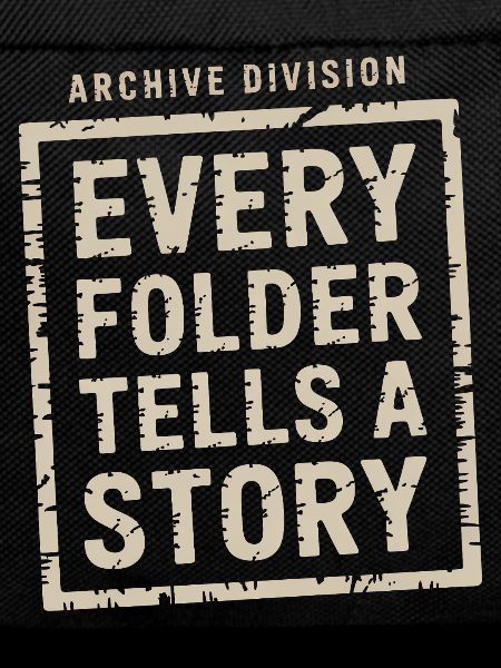 Every Folder Tells a Story