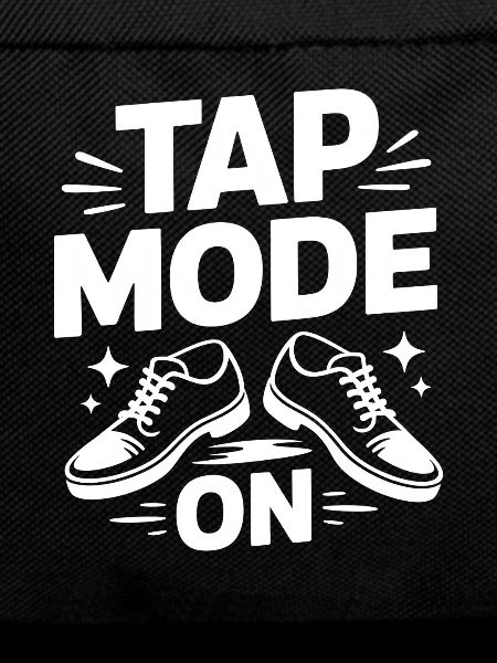 Tap Mode On Tap Dance Dancer