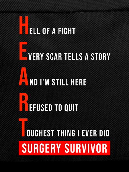 I Survived Open Heart Surgery