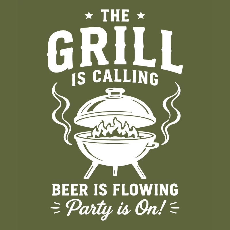 THE GRILL IS CALLING Beer Is Flowing BBQ