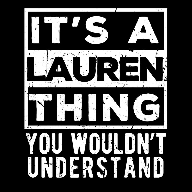 C’est une affaire de Lauren que tu ne comprendrais pas