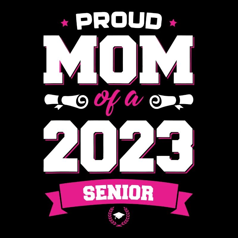 Proud Mom 2023 Senior