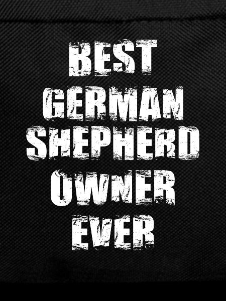 Best German Shepherd Owner Ever