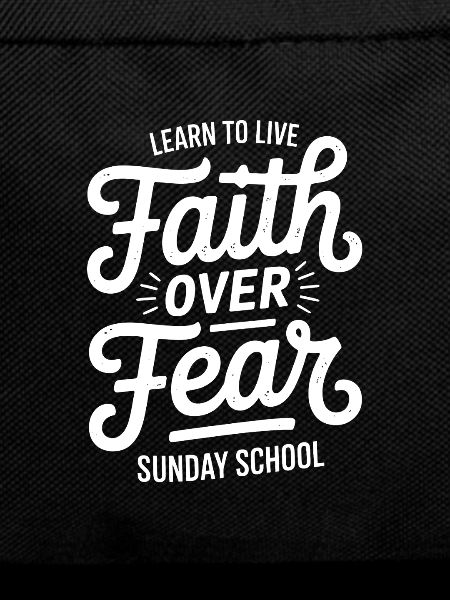 Faith Over Fear Sunday School Tee