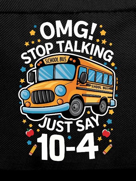 School Bus Humor Proverb 10-4
