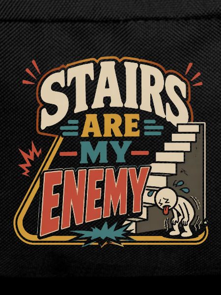Asthma Asthmatic Stairs Are My Enemy