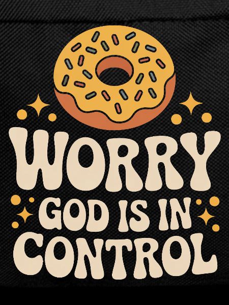 Donut-Sorge: Gott hat die Kontrolle