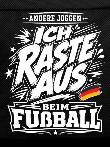 Ich raste beim Fußball aus