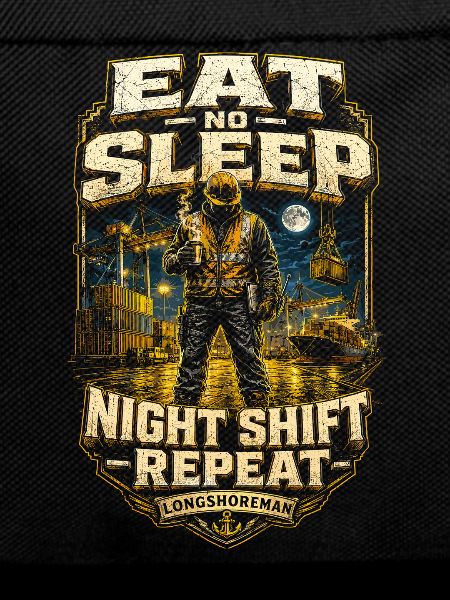 Hafenarbeiter Eat Not Sleep Night Shift