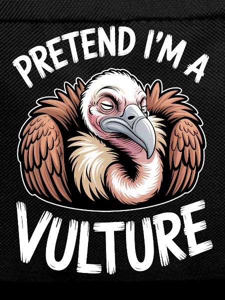 Vulture Sayings Vulture Funny Vulture Gift