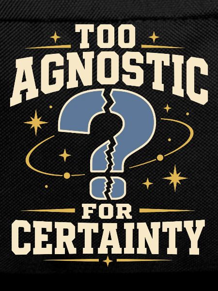 Agnostic But Tired Funny Agnostic Gift