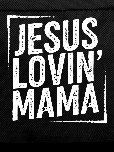 Jesus Lovin' Mama Tea