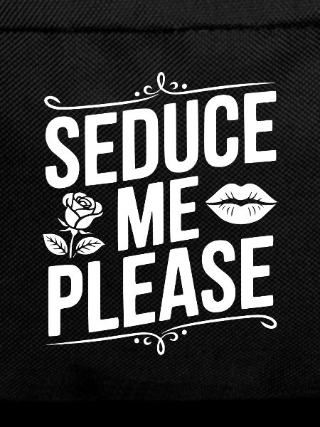 Seduce Me Please