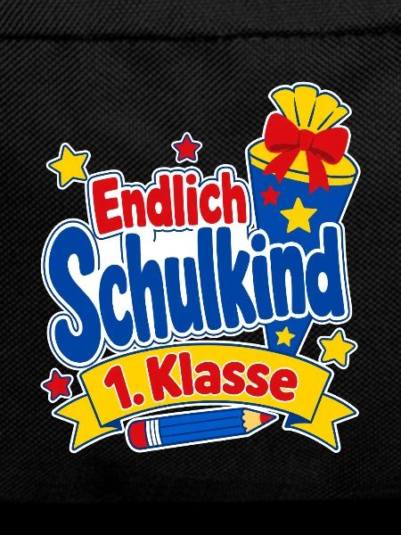 Einschulung Endlich Schulkind 1. Klasse Schultüte
