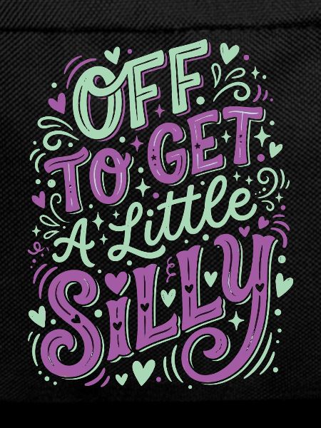 Off To Get A Little Silly