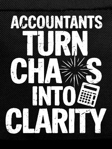 accountants turn chaos into clarity