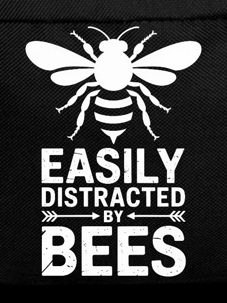 Bee Sayings Bee Funny Bee Gift