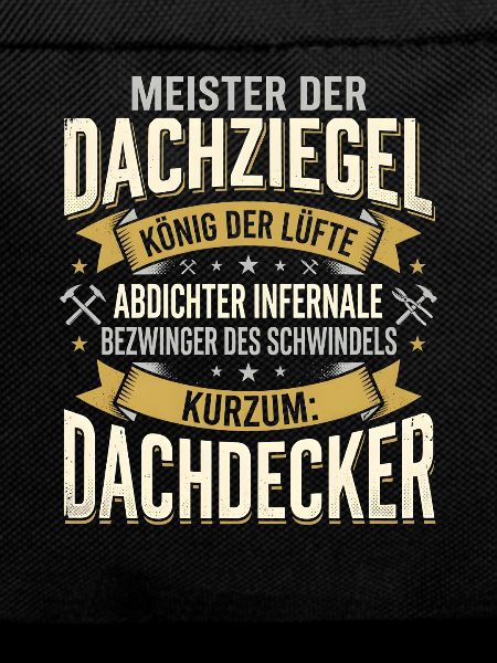 Dachdecker Lustiger Handwerker Beruf Spruch