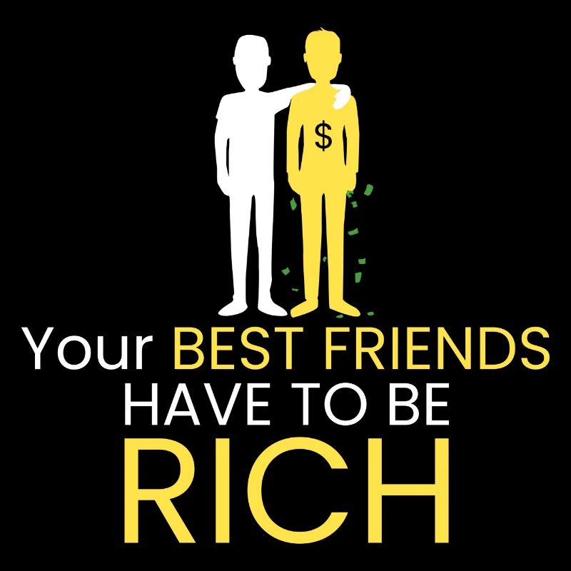 Best friends must be rich