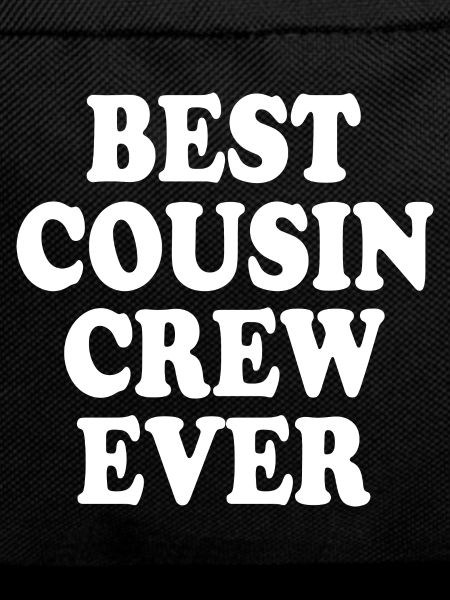 Best cousin crew ever