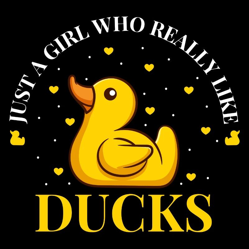 Just A Girl Who Really Like Ducks