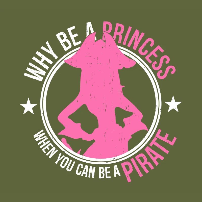 Why be a princess when you can be a pirate