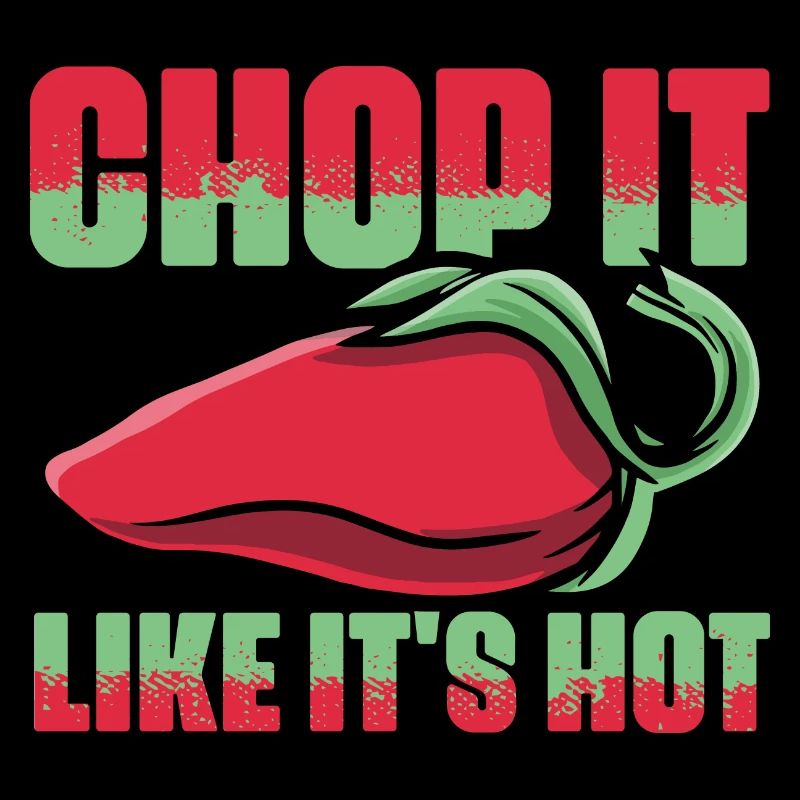 Chop It Like It's Hot Funny Chef Cooking for