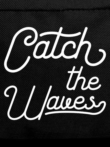Catch the Waves