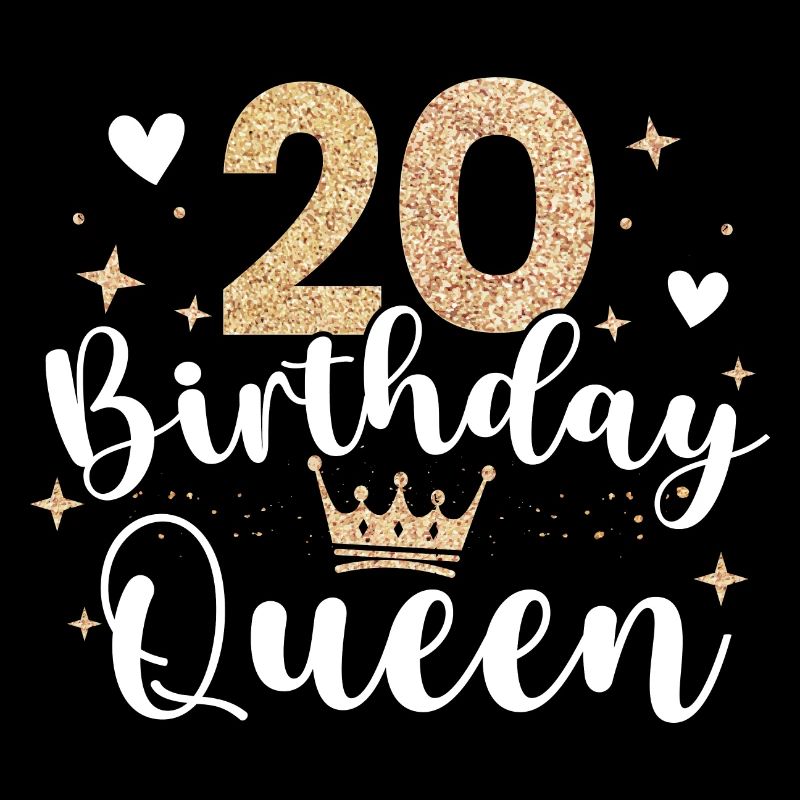 20th Birthday Queen 20 Years Twenty