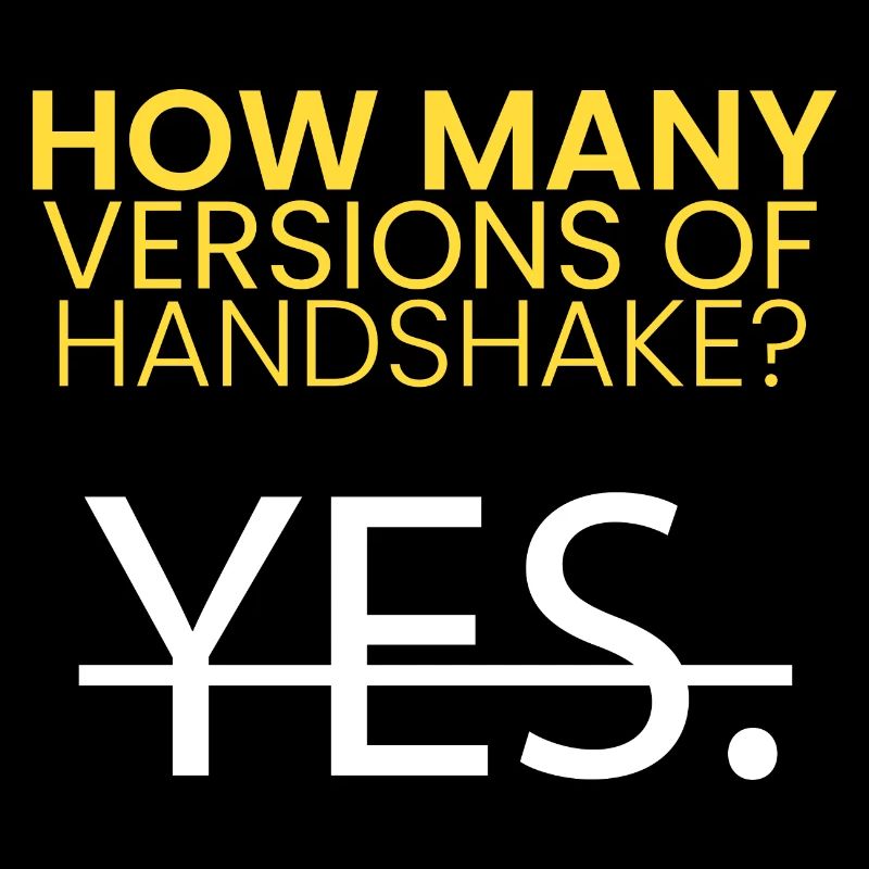 How many versions of Handshake?