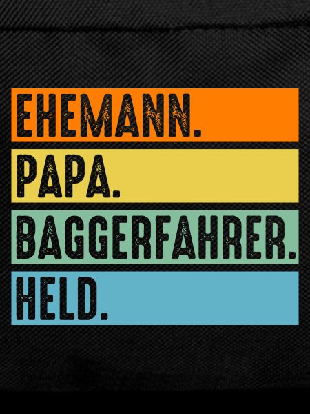 Baggerfahrer Papa Vater Tiefbauer Bagger