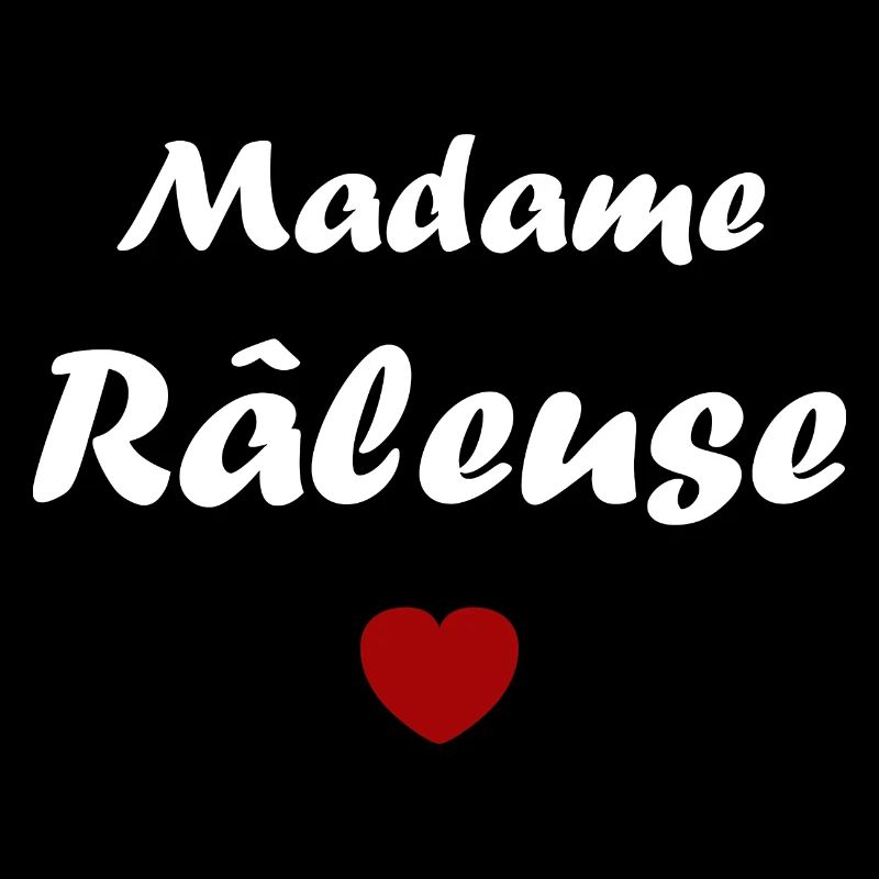 Madame raleuse