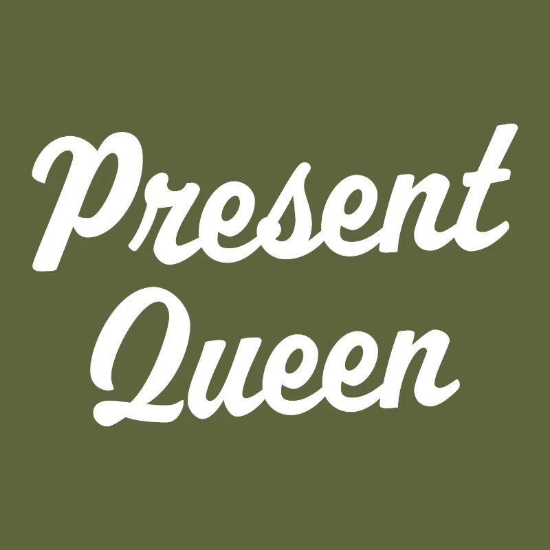 Present Queen