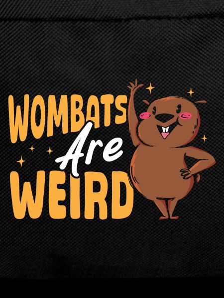 Wombats are weird wombat merch