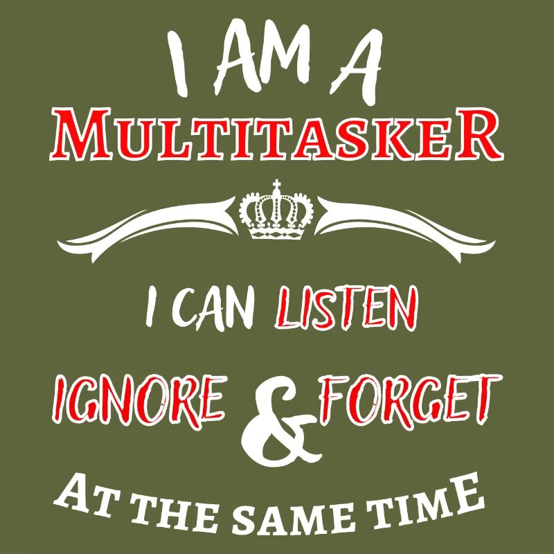 Ich bin ein Multitasker ... cooler Fun Spruch