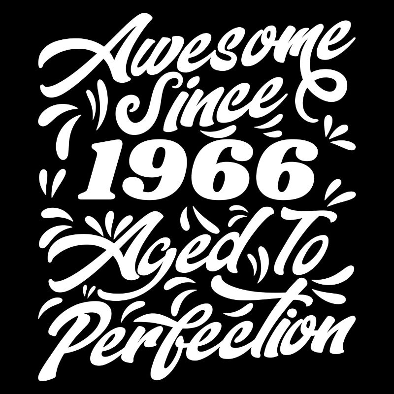 Awesome Since 1966 - Aged To Perfection, Gift 1966