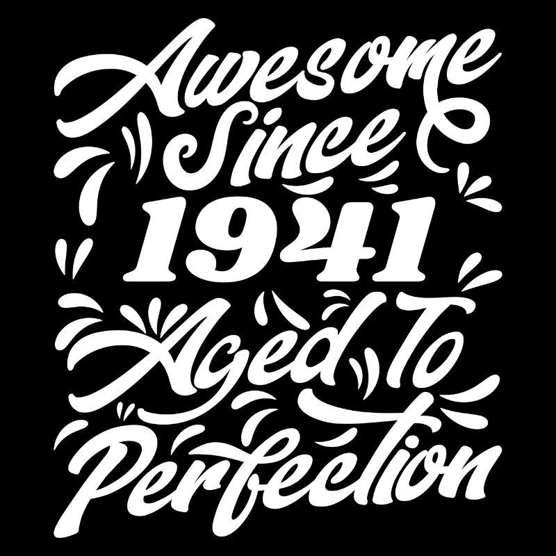 Fantastisch seit 1941 - Bis zur Perfektion gealtert, Geschenk 1941
