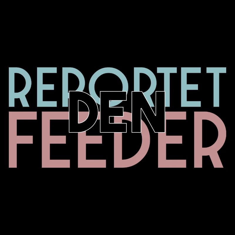 reportet den FEEDER!