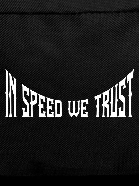 In speed we trust
