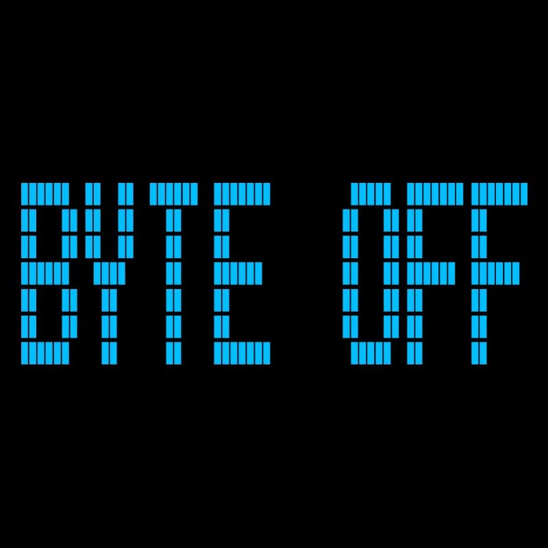 BYTE OFF für einen Informatiker und Programmierer