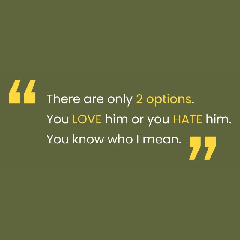 Liebe ihn oder hasse ihn