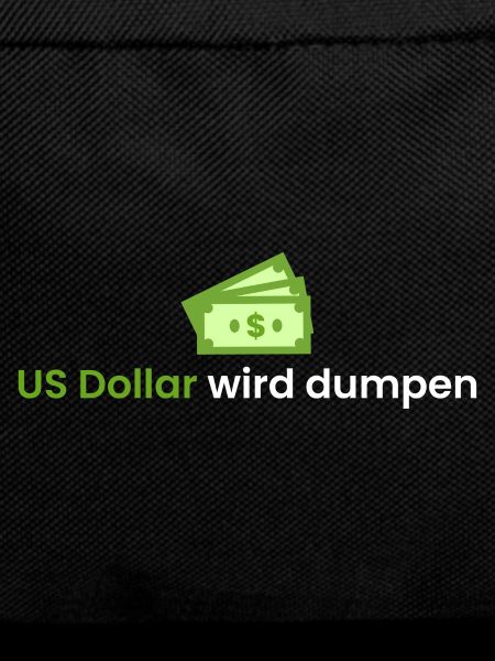 US Dollar wird dumpen