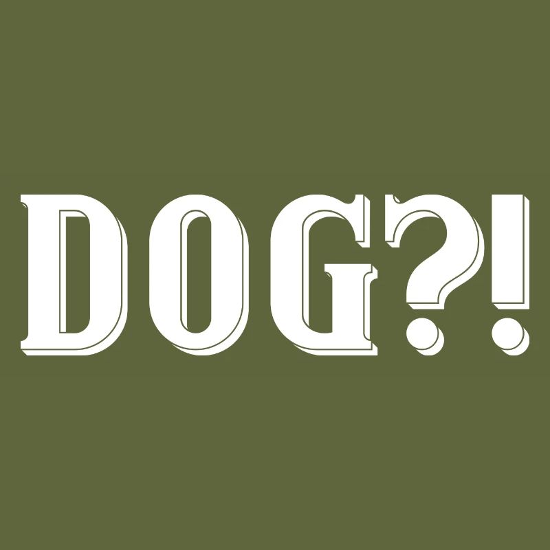 Dog?!