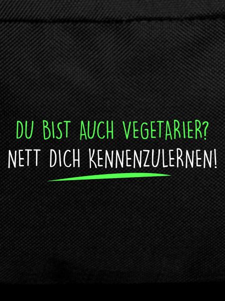Du bist auch Vegetarier?