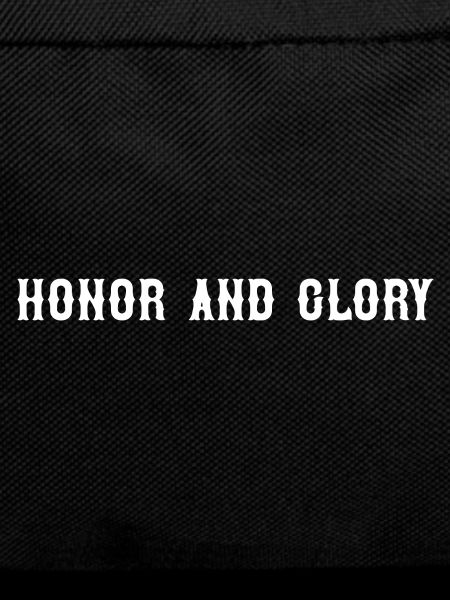 Honor and Glory