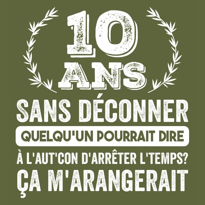 10 Ans Sans Déconner Cadeau D'anniversaire 10ans